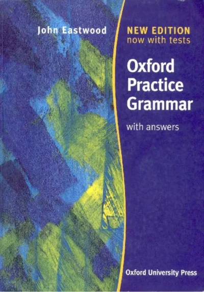 Oxford Practice Grammar: With Answers pdf - John Eastwood ebook download free