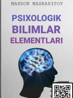 Электронная книга "Элементы психологических знаний" на узбекском языке - Мардон Машарипов скачать pdf